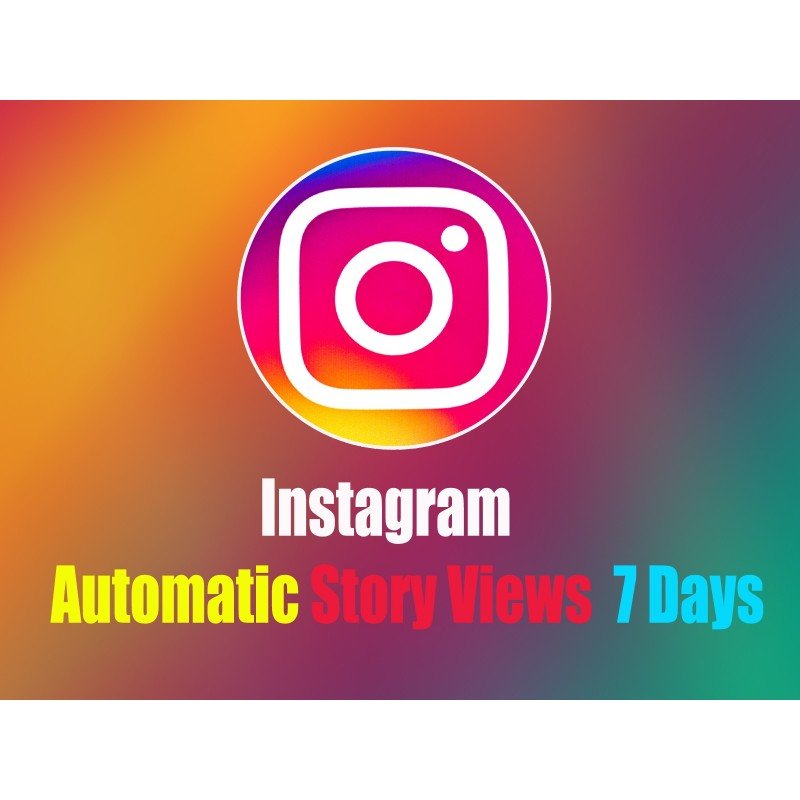 Buy Instagram Automatic Story Views 7 Days | Instant - Guaranteed