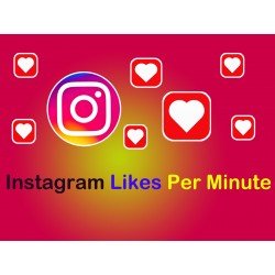 Buy Instagram Likes Per Minute | Instant Delivery - Guaranteed