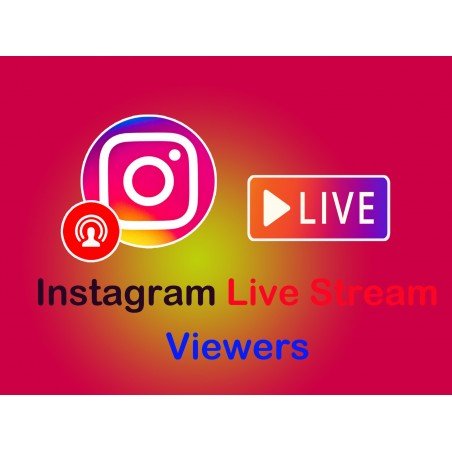 Buy Instagram Live Stream Viewers | Instant Delivery - Guaranteed