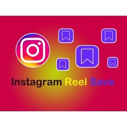 Buy Instagram Reel Saves | Instant Delivery - Guaranteed